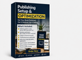 Publishing Setup & Optimization